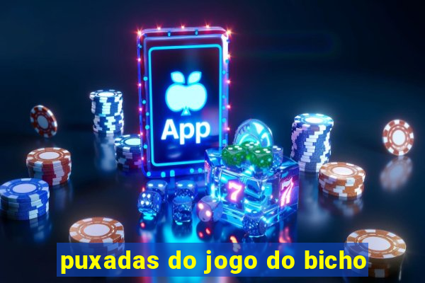 puxadas do jogo do bicho